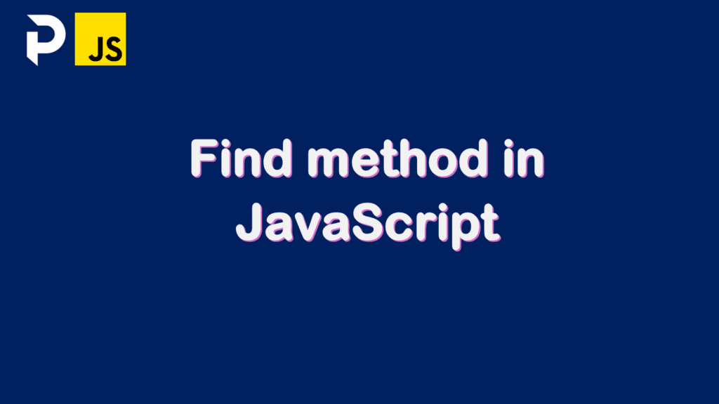 find method in JavaScript